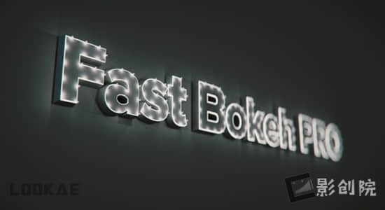 AE插件-快速景深模糊插件专业版 Fast Bokeh Pro v2.0.1 Mac-影创院