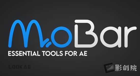 AE脚本-150多个可提高效率的快捷命令工具箱 MoBar V3.1-影创院