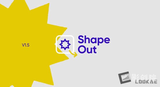 AE脚本-快速处理图形层动画工具 Shape Out Toolkit v1.5.1+使用教程-创富院