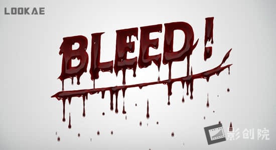 AE脚本-文字标题滴血流血电影特效 Bleed! v1.5.0+使用教程-影创院