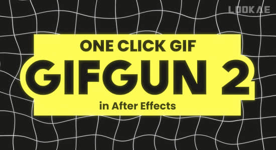 AE脚本-一键快速输出GIF动图格式插件 GifGun 2.0.20 Win/Mac-创富院