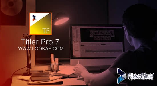 AE/PR/AVID/EDIUS/VEGAS插件-专业文字标题字幕制作工具NewBlueFX Titler Pro 7.4.201109 Ultimate Win中文版-影创院