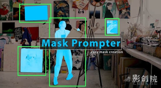 AI人工智能遮罩蒙版生成器AE插件 Mask Prompter V1.11.5 Win+使用教程-影创院