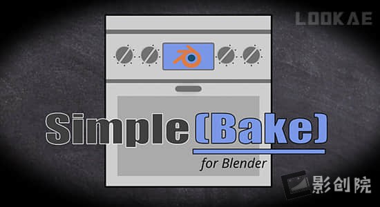 Blender插件-烘焙PBR材质纹理贴图 SimpleBake V1.8.3-影创院