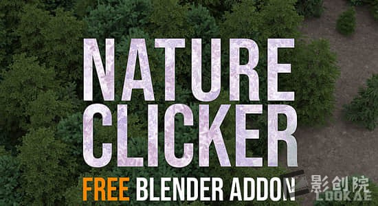 Blender插件-三维植物模型资产预设 Nature Clicker V1.1-影创院