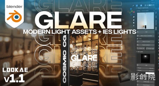 Blender插件-现代室内灯具灯光效果工具 Glare V1.1 – Modern Light Asset + Ies Light-影创院