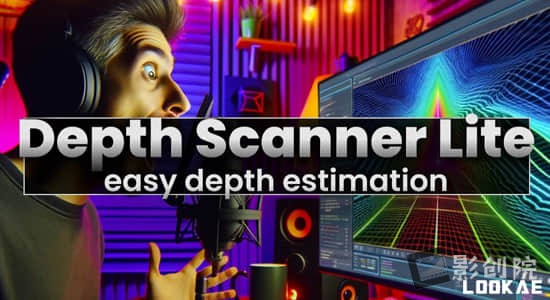 Mac苹果版-场景扫描DOF深度图自动生成AE插件 Depth Scanner Lite V1.2.11-影创院