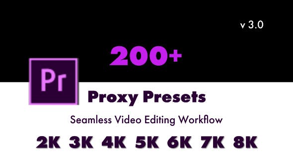 Premiere预设-高分辨率视频素材代理加速流畅预览 Proxy Presets Win/Mac-影创院