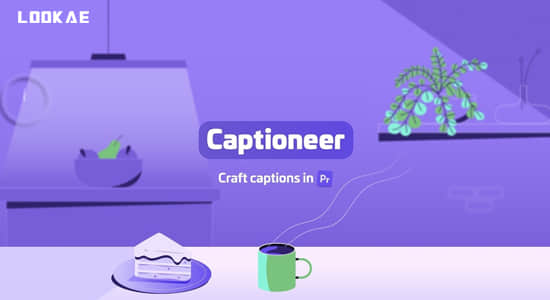 PR脚本-旁白对白字幕文字标题动画 Captioneer V1.2.25.3+使用教程-影创院