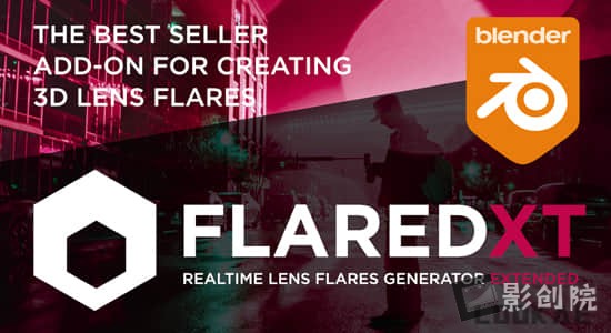真实镜头光效耀斑Blender插件 Flared V1.9.54 – Lens Flares In Blender-创富院